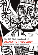 T&t Clark Handbook of Analytic Theology