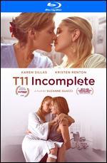 T11 Incomplete [Blu-ray]