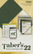 Taber's Cyclopedic Medical Dictionary with Access Code