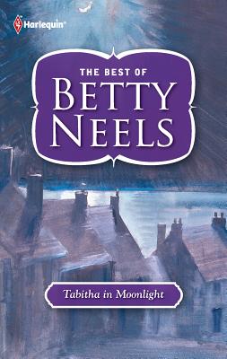 Tabitha in Moonlight - Neels, Betty