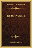 Tabitha's Vacation