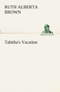 Tabitha's Vacation