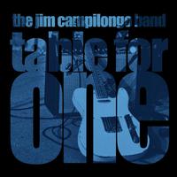 Table for One - The Jim Campilongo Band