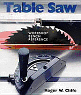 Table Saw: Workshop Bench Reference