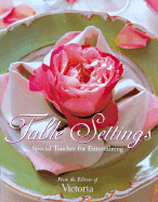 Table Settings: Special Touches for Entertaining