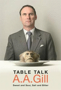 Table Talk: Sweet And Sour, Salt and Bitter