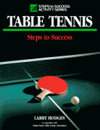 Table Tennis: Steps to Success: Steps to Success
