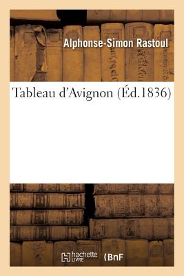 Tableau d'Avignon - Rastoul, Alphonse