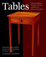 Tables: With Plans and Complete Instructions for 10 Tables