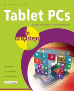 Tablet PCs in Easy Steps: Covering Windows RT and Windows 8