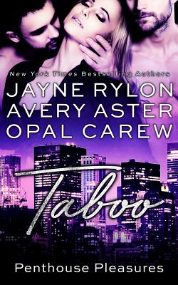Taboo: An Mfm Menage Romance - Rylon, Jayne, and Carew, Opal, and Aster, Avery