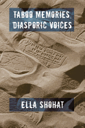 Taboo Memories, Diasporic Voices