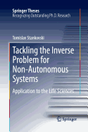 Tackling the Inverse Problem for Non-autonomous Systems: Application to the Life Sciences