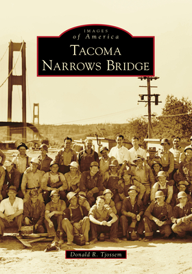 Tacoma Narrows Bridge - Tjossem, Donald