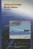 Tactical and Strategic Missile Guidance