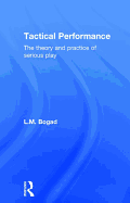 Tactical Performance: Serious Play and Social Movements