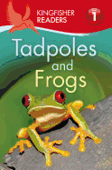 Tadpoles and Frogs