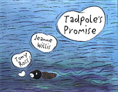 Tadpole's Promise