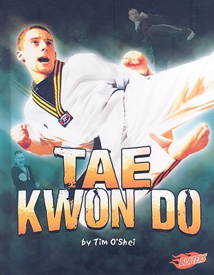 Tae Kwon Do - O'Shei, Tim