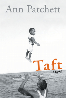Taft - Patchett, Ann