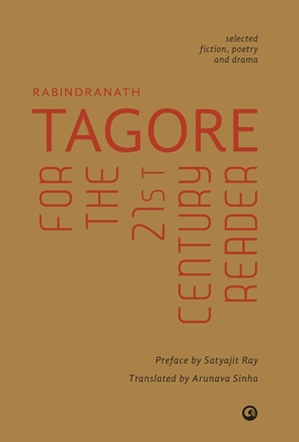 Tagore for the 21st Century Reader - Tagore, Rabindranath