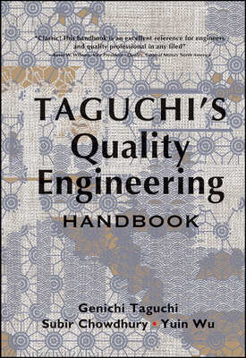 Taguchi's Quality Engineering Handbook - Taguchi, Genichi, and Chowdhury, Subir, and Wu, Yuin
