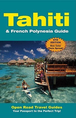 Tahiti & French Polynesia Guide - Prince, Jan