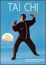 T'ai Chi for Health: Yang Short Form