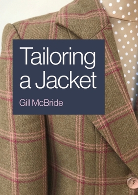 Tailoring a Jacket - McBride, Gill