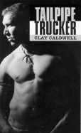 Tailpipe Trucker - Caldwell, Clay