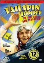 Tailspin Tommy and the Great Air Mystery