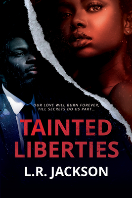 Tainted Liberties - Jackson, L R