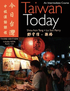 Taiwan Today: An Intermediate Course - Teng, Shou-Hsin