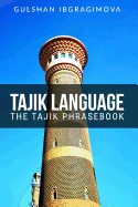 Tajik Language: The Tajik Phrasebook
