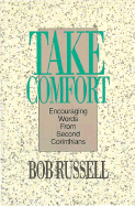Take Comfort: Encouraging Words from Second Corinthians