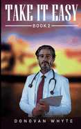 Take It Easy: Book 2