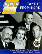 Take it from Here: Starring Jimmy Edwards & Cast