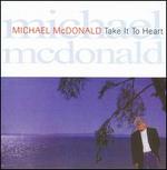 Take It to Heart