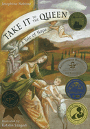 Take It to the Queen: A Tale of Hope