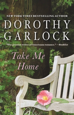 Take Me Home - Garlock, Dorothy