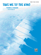 Take Me to the King: Piano/Vocal/Guitar, Sheet