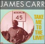 Take Me to the Limit
