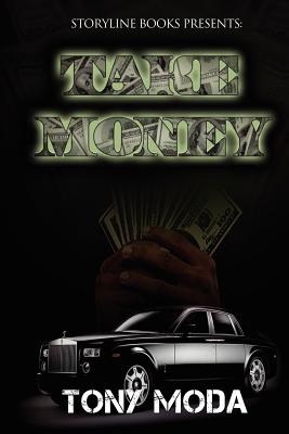 Take Money - Crowder, Rhonda (Editor), and Moda, Tony