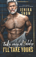 Take My Daddy, I'll Take Yours