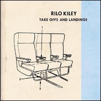 Take Offs and Landings - Rilo Kiley