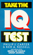 Take the IQ Test - Carter, Philip, and Russell, Ken A