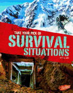 Take Your Pick of Survival Situations