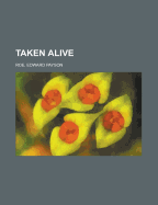 Taken Alive