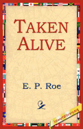 Taken Alive