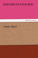 Taken Alive